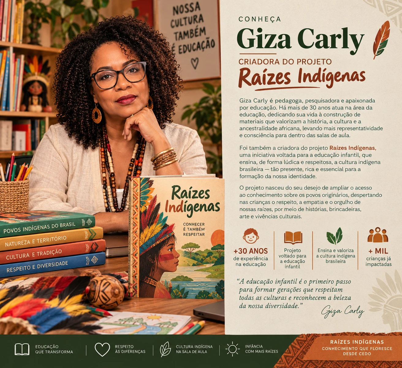 Giza Carly — pedagoga, pesquisadora e criadora do projeto Raízes Indígenas